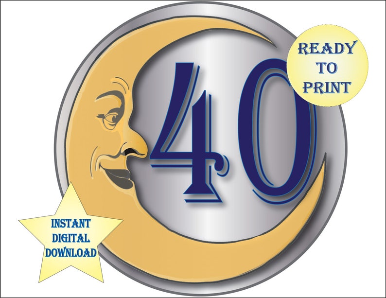 40 Cake Topper Printable Paper Moon Round Birthday Anniversary Gold Yellow Silver Blue Art Nouveau 1920s Party Sign 40th Birthday Decoration