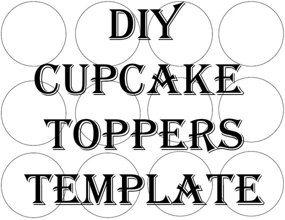 blank cupcake topper template printable diy 2 1 2 inch round etsy