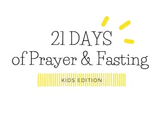 21 Days of Fasting and Prayer