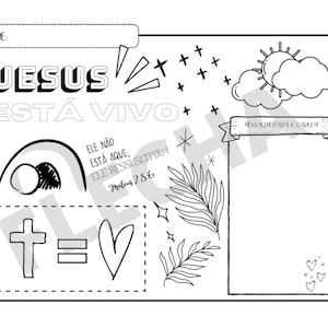 Pode incluir: Uma página para colorir em preto e branco com o texto "JESUS ESTA VIVO" e uma cruz, um coração e folhas de palmeira. A página também inclui um espaço para uma mensagem e o texto "ELE NÃO ESTA AQUI, ELE RESSUSCITOU! Mateus 28:6".