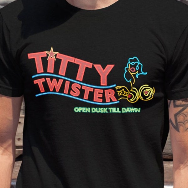 From Dusk Till Dawn Shirt - Classic Titty Twister T-shirt - Horror Movie T Shirt