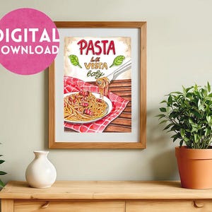 Pasta La Vista Baby digital print| Pasta poster| Italian food poster| Love Italy poster| Italian gift| Spaghetti poster| Kitchen wall art