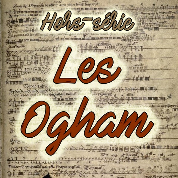 Les Ogham - Comprendre et connaître le signaire irlandais