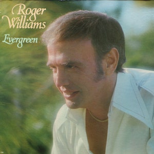 Roger Williams, Evergreen - 1977 - MCA-784 - Vinyl