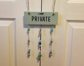 Private Hanging Sign with Shell, Charms and Bead Adornments, Door Handle Hanger, Keep Out Sign, Beach and Lakehouse Decor, Privacy Sign