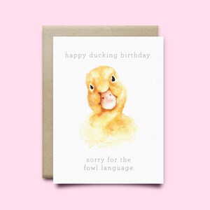 Carte de voeux de canard. « Joyeux anniversaire, désolé pour le langage des oiseaux », carte d'anniversaire, carte aquarelle, carte drôle, carte animal, carte de jeu de mots