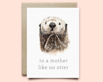 OtterCard,Mother's Day Card,Card For Mom,Mother's day gift,gift for mom, pun card, Mother's day otter card,mom card,punny card,funny card