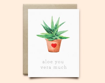 Aloe Card |Valentine's Day Card | Love card,anniversary card,valentines day,punny card, funny valentine,cute card,funny card,plant card,aloe