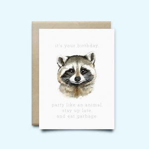 Carte de voeux de raton laveur « Faites la fête comme un animal. Restez éveillé tard et mangez des ordures » | carte d'anniversaire | Aquarelle | Carte drôle | Anniversaire raton laveur