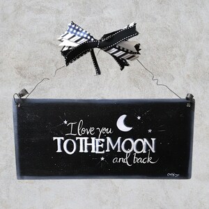 I Love You To The Moon And Back Sign/Wooden Wall Hanging