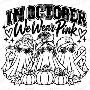 Op de afbeelding: Een zwart-wit grafisch ontwerp met drie geesten die hartvormige zonnebrillen en hoofddeksels dragen, waaronder een muts, een strik en een honkbalpet. De tekst luidt IN OCTOBER We Wear Pink, vergezeld door pompoenen, bladeren en een lint.