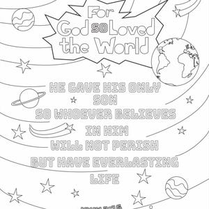 Op de afbeelding: Zwart-wit kleurplaat met een hemels thema. Het ontwerp bevat planeten, sterren en de tekst "For God so Loved the World" en "John 3:16". De afbeelding is ontworpen om in te kleuren.