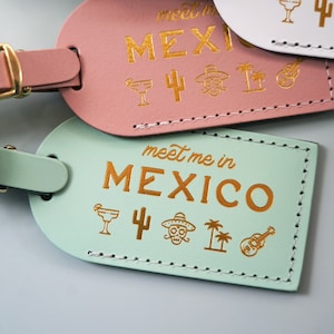 Mexico Icons Luggage Tags Wedding Favors or Bridesmaid Gift - Bridal Shower or Bachelorette Party Destination Travel Gifts - leather