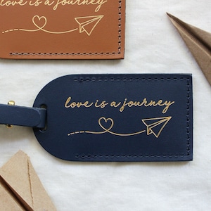 Wedding Favors Luggage Tags Love is a Journey Bridesmaid Gift Bridal Shower Favor, Bachelorette Party Bonded Leather Unique Gifts image 1