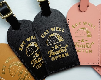 Eat Well and Travel Often Luggage Tags Wedding Favors | Bridesmaid Gift | Wanderlust Bridal Shower Party Favors or leather Save the Date