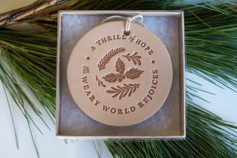 Handcrafted Leather Christmas Ornament A Thrill of Hope the Weary World Rejoices Rustic Holiday Decor or Christmas Gift image 6