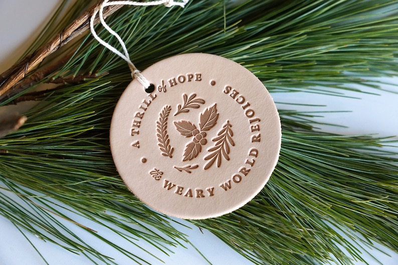 Handcrafted Leather Christmas Ornament A Thrill of Hope the Weary World Rejoices Rustic Holiday Decor or Christmas Gift image 1