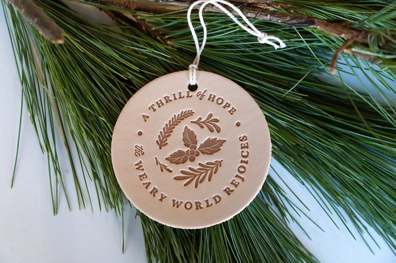 Handcrafted Leather Christmas Ornament A Thrill of Hope the Weary World Rejoices Rustic Holiday Decor or Christmas Gift image 4