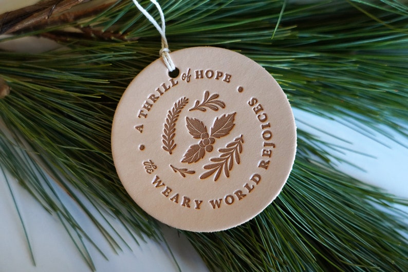 Handcrafted Leather Christmas Ornament A Thrill of Hope the Weary World Rejoices Rustic Holiday Decor or Christmas Gift image 3