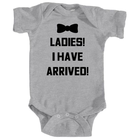 ladies i have arrived onesie