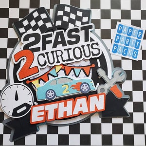 Two Fast 2 Curious Cake Topper