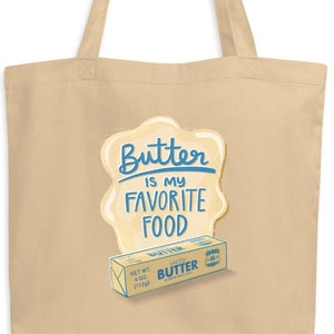 Bolsa de mano ecológica La mantequilla es mi comida favorita: bolsa de mano con mantequilla, regalo de mantequilla, divertida bolsa de mano con mantequilla