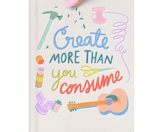 Create Hardcover Journal - matte lined notebook more than you consume quote