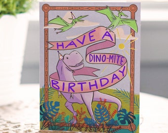 Have A Dino-Mite Birthday Greeting Card - A2 4.25"x5.5" - kid birthday card child's dinosaur