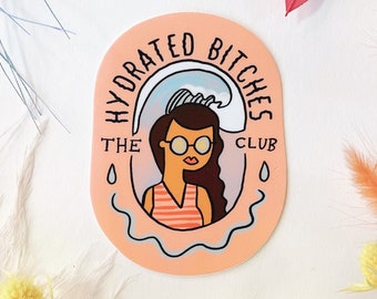 The Hydrated Bitches Club Vinyl Sticker - 2.23"x3" - water bottle funny hydration