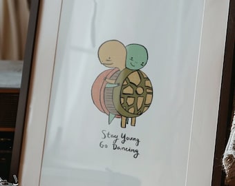 Stay Young Go Dancing 8x10 Art Print - arte de tortugas, taxi de la muerte para cutie art,