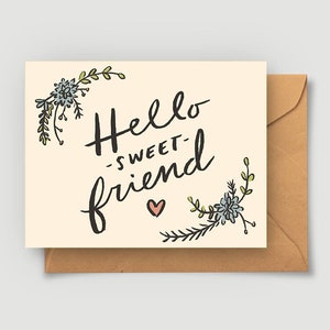 Tarjeta de felicitación de Hola, dulce amigo - A2 4,25" x 5,5" - Tarjeta de amistad, solo para decir hola, tarjeta solo porque sí, nota para amigo