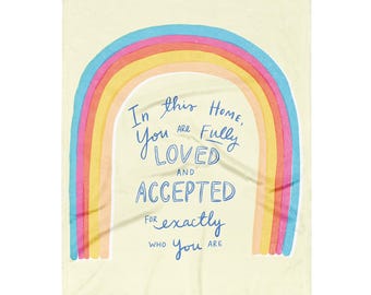 Loved Throw Blanket - In this home you are loved rainbow lgbtq queer affirming blanket