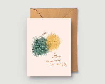 We Are All Messes Greeting Card - A2 4.25"x5.5" - love card happy valentines day happy anniversary cute card cute funny card romantic art
