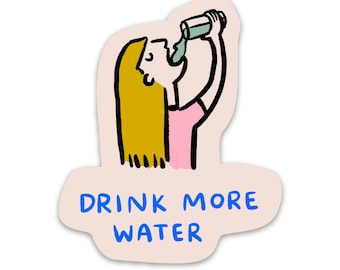 Drink More Water Sticker - 3"x3" - vinyl durable laptop waterbottle water bottle reminder