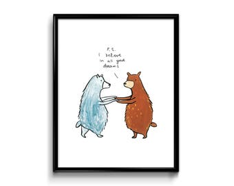 P.D. Creo en todos tus sueños - Impresión artística de oso - Decoración de pared de oso - Arte alentador de oso - Ilustración de oso - Amor de oso