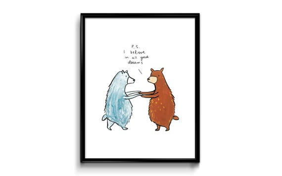 I Believe In You Art Print 8x10 bears encouragement bear | Etsy