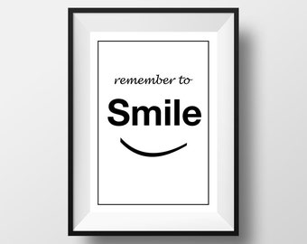 Remember to Smile, Poster, Printable Home Decor, Wall Art, Inspirational Quote, Frasi, Citazioni, That'sAPoster