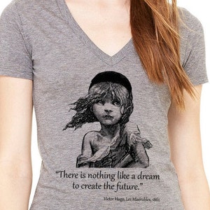 Les Miserables shirt, Shirt with quote .V-Neck T-shirt with Les Miserables by Victor Hugo quote