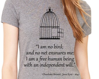 Jane Eyre by Charlotte Bronte t-shirt, Shirt with quote . Dark heather gray crew neck T-shirt with Jane Eyre by Charlotte Bronte quote