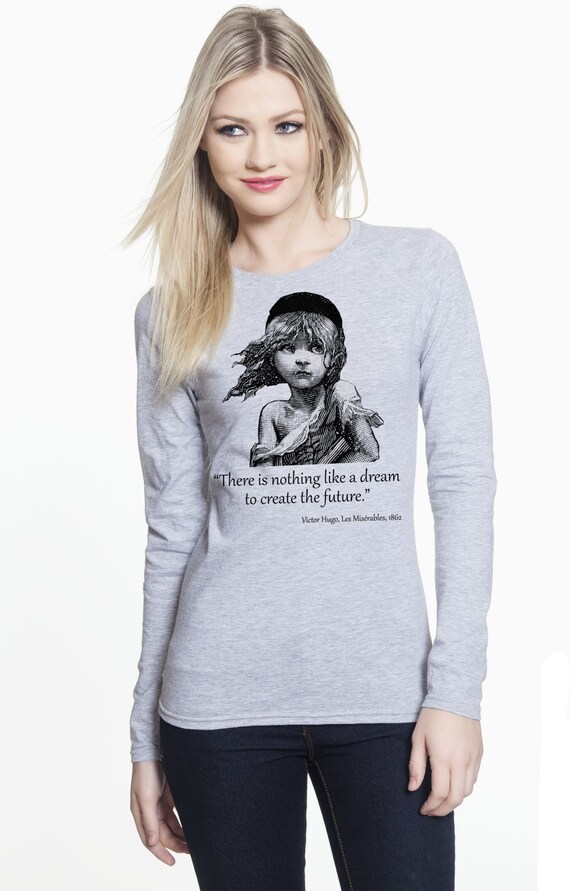 Les Miserables Shirt With Quote Long Sleeve Lady's Heather