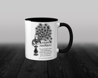 Pride and Prejudice Mug, Mug with a quote. 11oz. Mug with Pride and Prejudice by Jane Austen quote. Literary Mug. Jane Austen Mug.