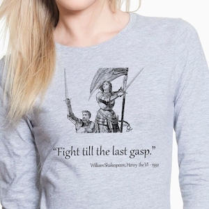 William Shakespeare tee, Long Sleeve Shirt with quote.