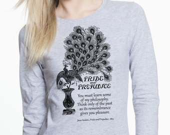 Long sleeve heather gray Lady's T-shirt with Pride and Prejudice quote. Pride and Prejudice shirt. Jane Austen. Shirt with quote.