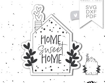 House home sweet home Lasercut svg dxf pdf