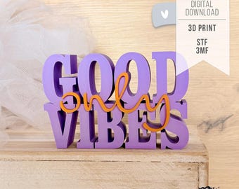 3MF | STL good vibes 3D file - lettering statement - incl. commercial license
