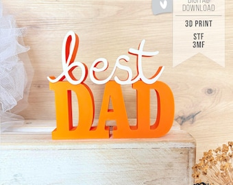 3MF | STL BEST DAD 3D File - Father's Day Dad Birthday Lettering Statement - incl. Commercial License