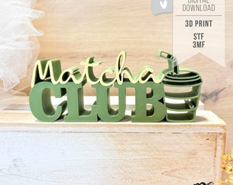 MATCHA CLUB 3D file STL 3MF – Matcha Tea lettering – Gift idea for teens 3D print file – incl. commercial license