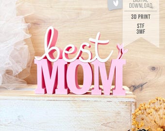 3MF | STL BEST MOM 3D File - Mother's Day Lettering Statement - incl. Commercial License