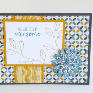 Tarjeta "Eres totalmente increíble" hecha a mano, explosión de flores, geométrica, papá, masculino, azul verdoso, amarillo, gris, cualquier ocasión, cumpleaños, gracias