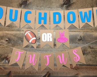 Touchdowns Or Tutus | Touchdowns or Tutus Banner | Gender Reveal Banner | Gender Reveal Party | Baby Shower Banner | Pink or Blue |